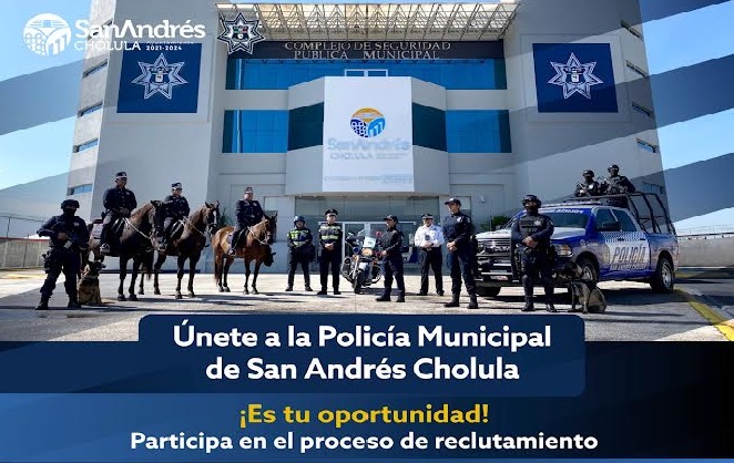 Lanza San Andrés Cholula convocatoria para reclutar policías
