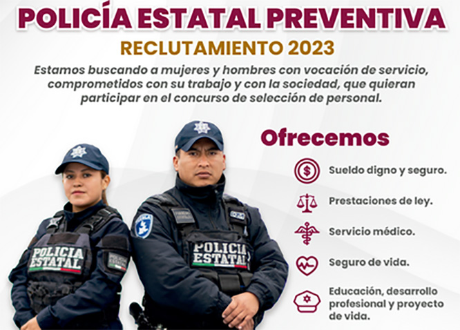 Emiten convocatoria para sumarse a Policía Estatal Preventiva y Estatal Custodio