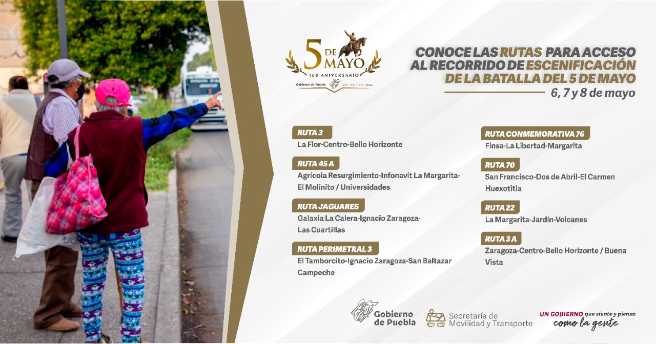 Recuerda Gobierno del Estado rutas de transporte público para escenificación de Batalla del 5 de Mayo