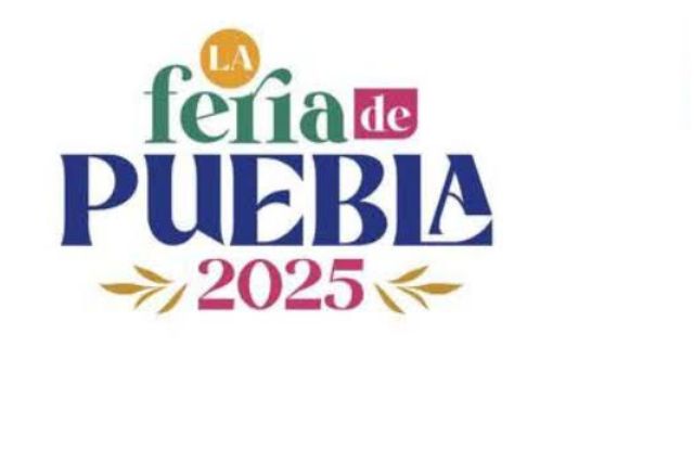 Últimos días para disfrutar la Feria de Puebla 2025