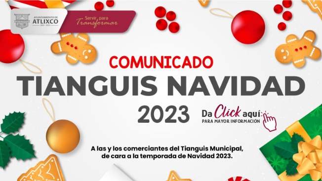 Atlixco emite reglas de operación para temporada navideña 2023