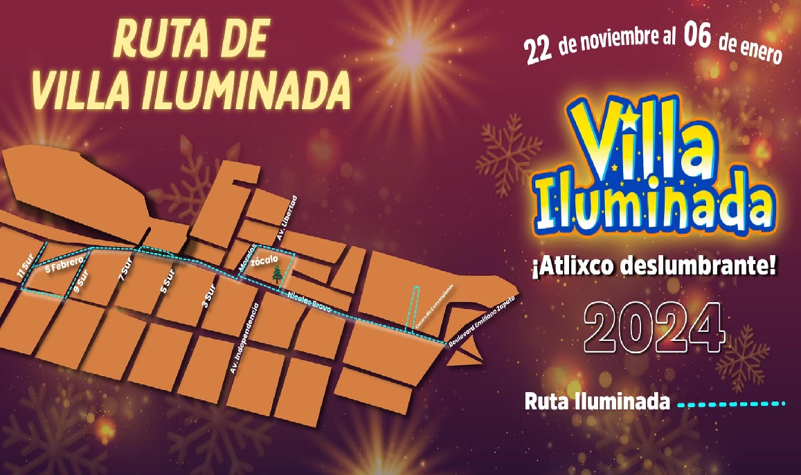 Descubre la magia y conoce la ruta de la Villa Iluminada 2024 de Atlixco