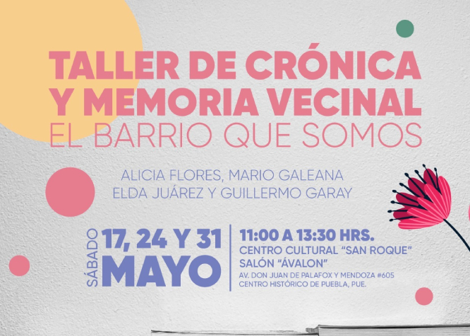 Gobierno estatal busca preservar la memoria colectiva con taller de crónica literaria
