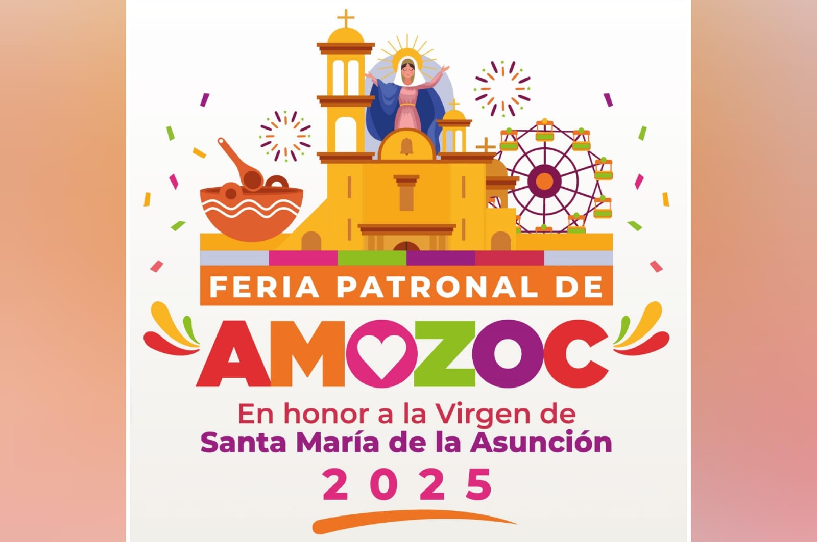 Amozoc anuncia la Feria Patronal en honor a Santa María de la Asunción 